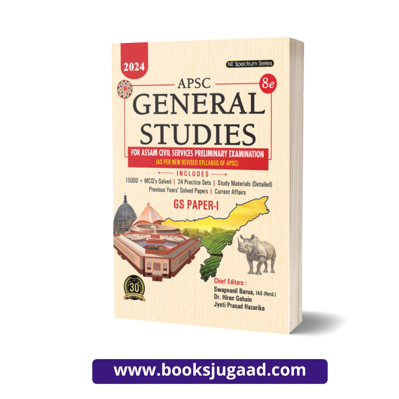 General Studies Paper 1 2024 For APSC By Dr Rohini Kumar Baruah & Dr Hiren Gohain