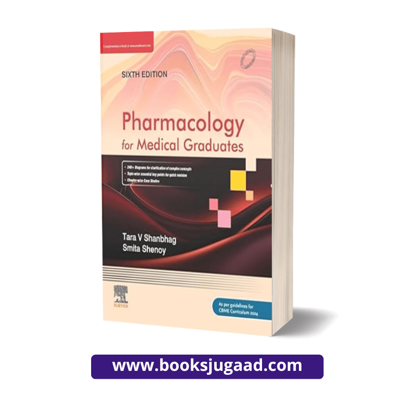 Pharmacology for Medical Graduates 6th Edition By Tara V. Shanbhag and Smita Shenoy Elsevier Publication