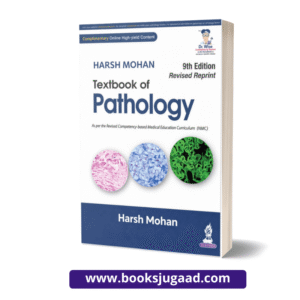Textbook of Pathology By Harsh Mohan 9th Edition Jaypee Brothers Publisher