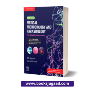 Medical Microbiology and Parasitology 5th Edition By B. S. Nagoba & Asha Pichare
