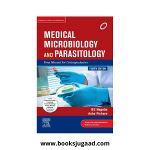 Medical Microbiology and Parasitology By B. S. Nagoba
