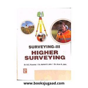 Surveying - Vol. 3 by B.C. Punmia