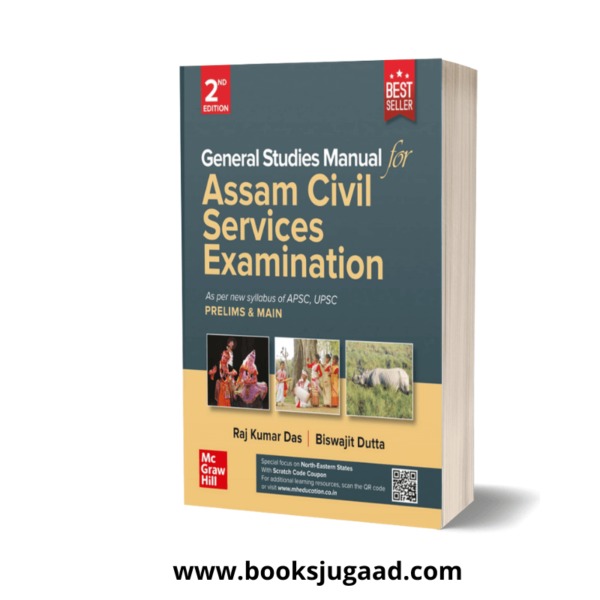 General Studies Manual For APSC UPSC Prelims and Mains By Raj Kumar Das and Biswajit Dutta