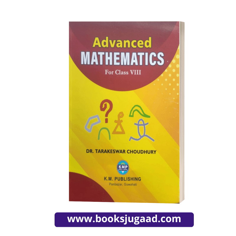 Advanced Mathematics For Class 8 English Medium By Dr Tarakeswar Choudhury
