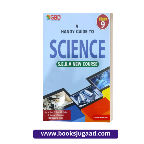 A Guide To Science For Class 9 English Medium SEBA New Syllabus By GBD