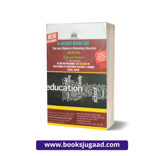 A Guide Book on D.El.Ed 1st Semester Assamese by Adhayanam Publication