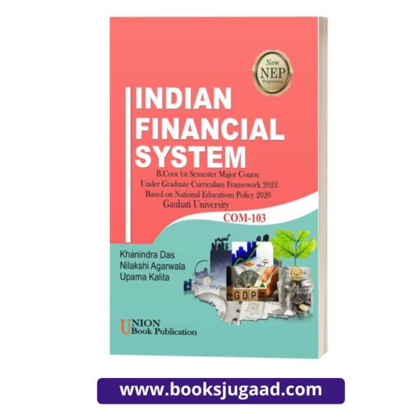 Indian Financial System B.com 1st Semester By UBP
