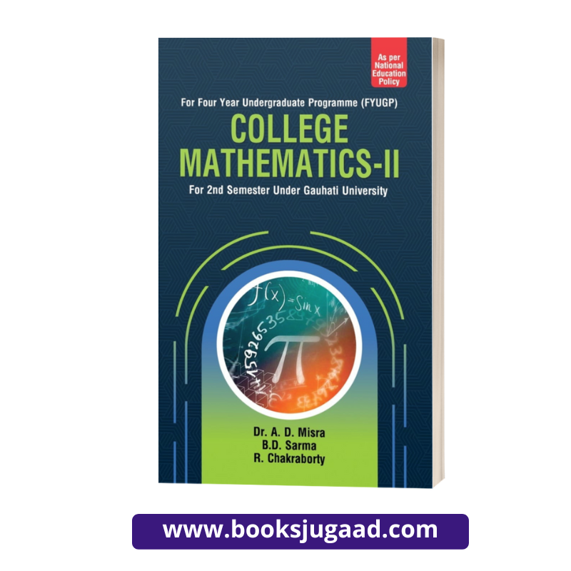 College Mathematics II For 2nd Semester Gauhati University