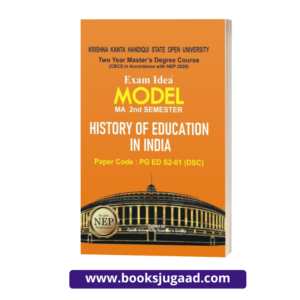 KKHSOU Exam Idea Model MA 2nd semester History of Education in India PG ED S201 (DSC)