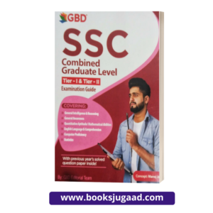 SSC CGL Tier I & Tier II Examination Guide By GBD