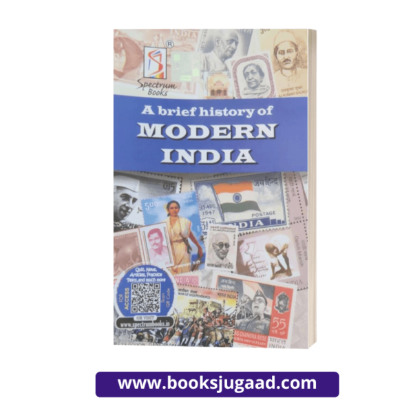 A brief history of Modern India Revised Edition By Spectrum Books