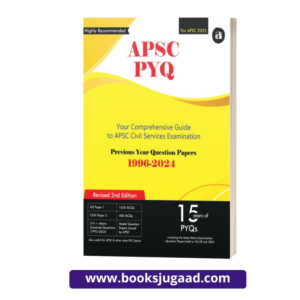 APSC PYQ 1996-2024 Revised 2nd Edition For 2025