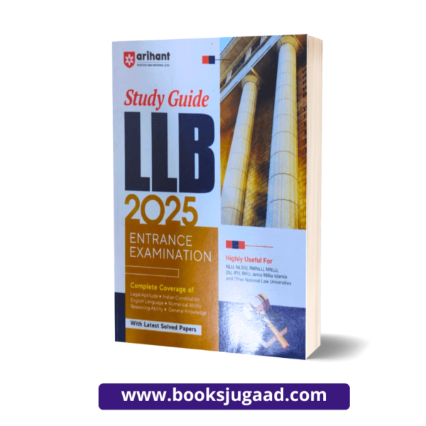 Arihant's Study Guide For LLB 2025 Entrance Examination