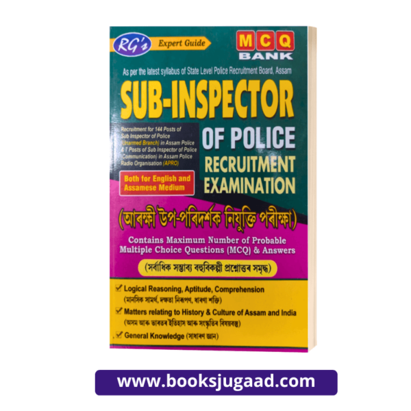 RG's Expert Guide MCQ Bank For Sub Inspector of Police Recruitment Examination Both English & Assamese Medium