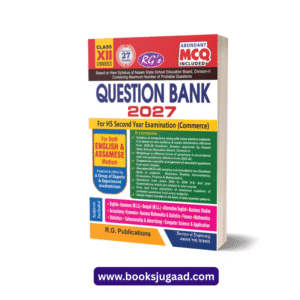 Question Bank 2027 For HS Second Year Examination Commerce Both English and Assamese Medium By RG Publications
