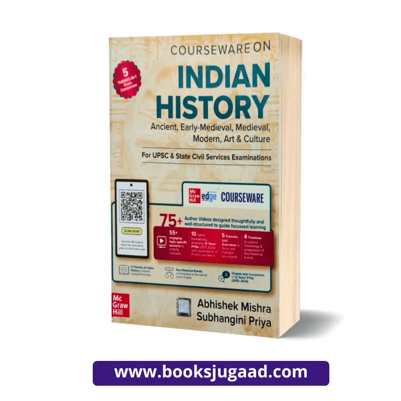 Courseware on Indian History For UPSC and State Civil Services Examination By Abhishek Mishra and Subhangini Priya McGraw Hill