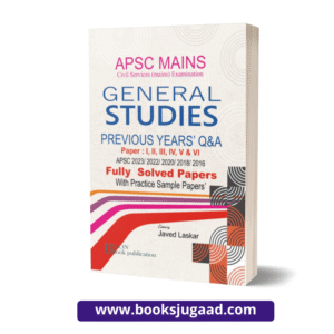 APSC Mains General Studies Civil Services Examination By UBP