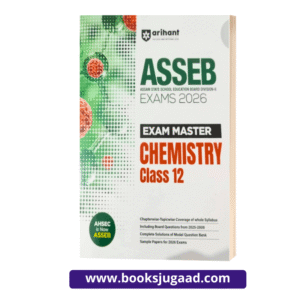 ASSEB Exam Master Chemistry Class 12 2026 By Arihant
