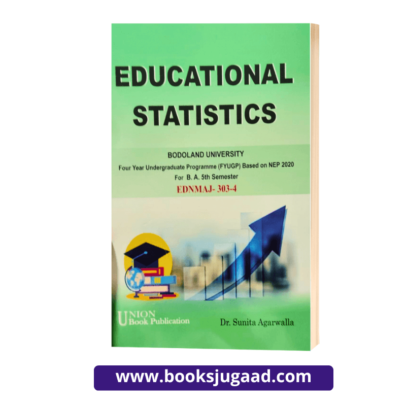 Educational Statistics English Medium For Bodoland University B.A. 5th Semester By Dr. Sunita Agarwalla UBP