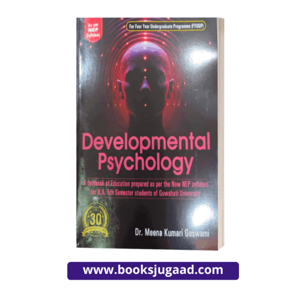 Developmental Psychology English Medium For B.A. 5th Semester Students of Gauhati University By Dr. Meena Kumari Goswami