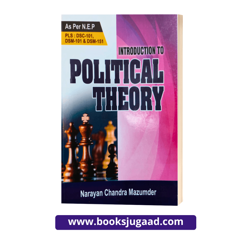 Introduction to Political Theory For Assam University By Narayan Chandra Mazumder