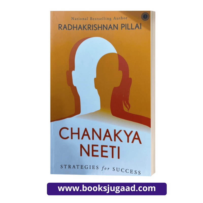 Chanakya Neeti Strategies for Success By Radhakrishnan Pillai