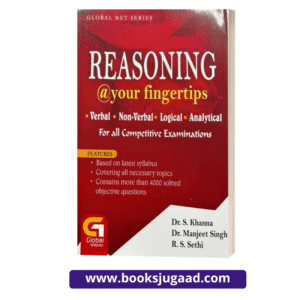 Reasoning at your Fingertips By Dr. S. Khanna, Dr Manjeet Singh and R.S. Sethi