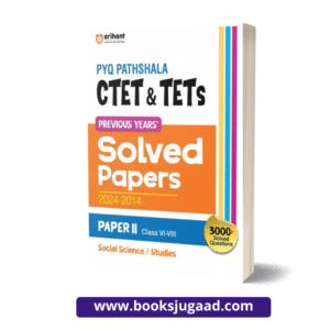 CTET Solved Papers 2024-2015 Social Science and Studies Paper 2 For VI-VIII Junior Level English Medium By Arihant