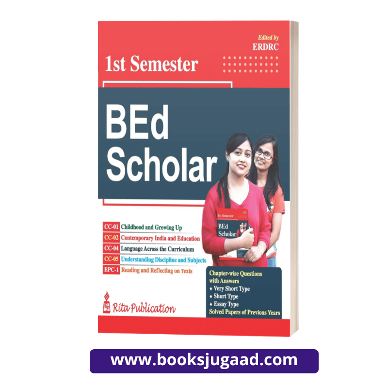 B.Ed Scholar 1st Semester For West Bengal B.Ed By Rita Publication