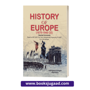 History of Europe For B.A. 6th Semester Gauhati University By Lalpiengmawi Changsan and Arpita Saikia UBP