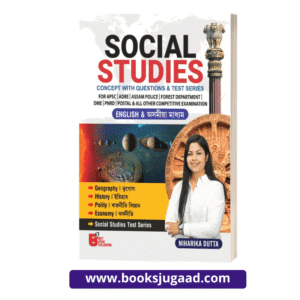 Social Studies English and Assamese Medium For All Competitive Examinations By Niharika Dutta