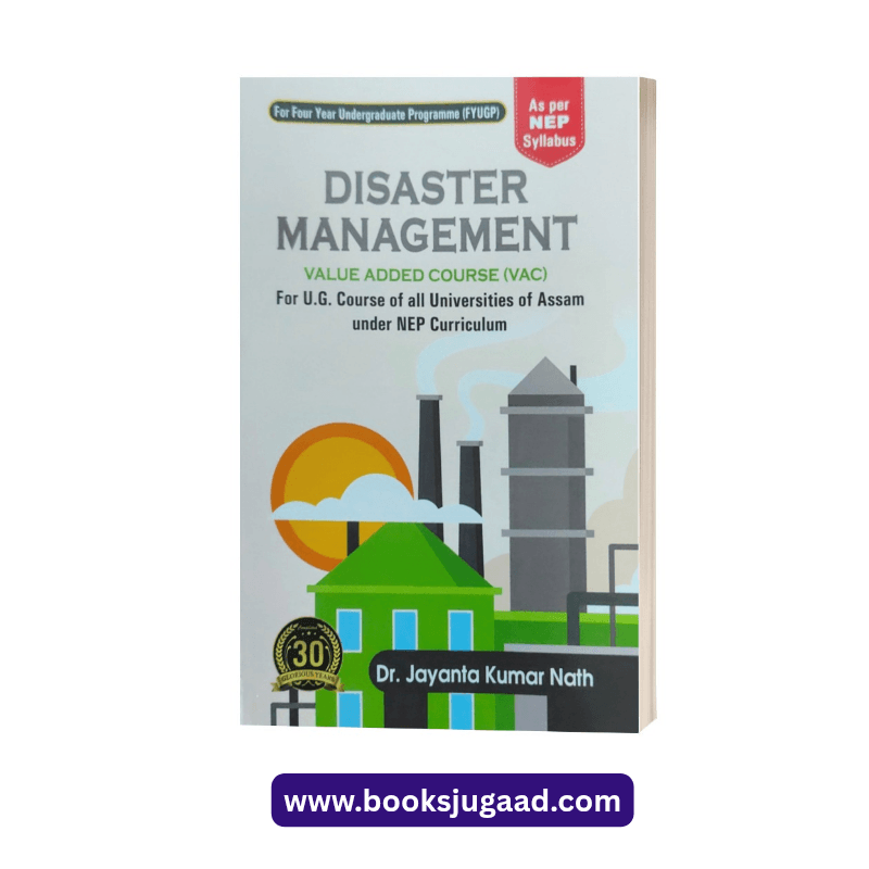 Disaster Management Value Added Course English Medium For FYUGP All Universities of Assam By Dr. Jayanta Kumar Nath