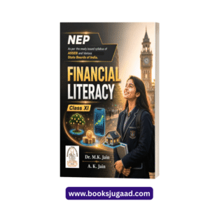 Financial Literacy Class XI / 11 English Medium NEP 2025-26 As Per ASSEB Syllabus By Dr. M.K. Jain A.K. Jain Mahaveer Publications